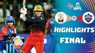 RCB-W vs DC-W WPL Final 2024 Highlights // RCB Women vs Delhi Women WPL 2024 Final Highlight