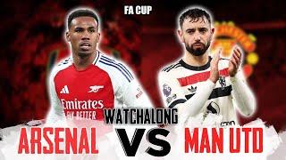 ARSENAL 1-1 MANCHESTER UNITED (3-5*) - LIVE WATCHALONG ( FA CUP 2024-25)