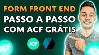 Como Criar FORMULÁRIO FRONT END Com ACF FREE e FRONT END ADMIN (PASSO A PASSO)