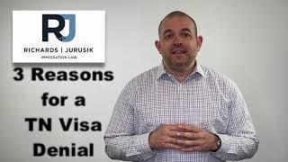 Top 3 Reasons a TN Visa is Denied!