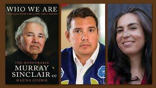 Who We Are: Inspired by the Words and Wisdom of Murray Sinclair (Niigaan Sinclair & Tanya Talaga)