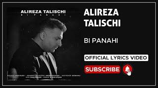 Alireza Talischi - Bi Panahi I Lyrics Video ( علیرضا طلیسچی - بی پناهی )