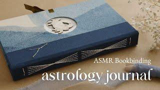 I made an astrology journal for deeper self-discovery ⟡ ASMR bookbinding