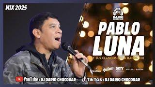 ENGANCHADO GRANDES EXITOS DE LA BANDA XXI (con Pablo Luna) | MIX 2025 | Dj Darío Chocobar #bandaxxi