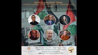 Critical Dialogue Series : Understanding Christian Zionism - Bridging Faith and Justice