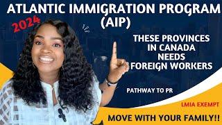 Move to Canada with your family | Atlantic Immigration Program 2024 | Pathway to PR | APPLY NOW!!
