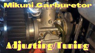 MIKUNI CARBURETOR /ADJUSTING AND TUNING