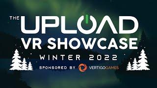 The UploadVR Showcase - Winter 2022, Sponsored by Vertigo Games | The biggest VR games this season