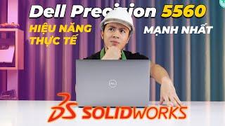 Test Sức Mạnh Thực Tế khi làm đồ họa Dell Precision 5560: Test Solidworks trên i9 11950H - RTX A2000