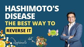 What is Hashimoto's Disease?| Symptoms of Hashimoto's | The Best way to  Reverse Hashimoto's Disease