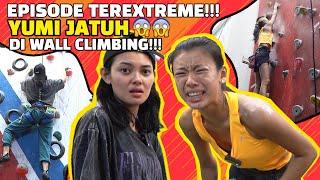 BATTLE WALL CLIMBING‼️YUMI MUNTAH HAMPIR DIBAWA KE RUMAH SAKIT ‼️