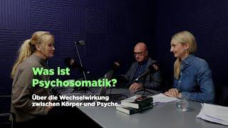 Was ist Psychosomatik?