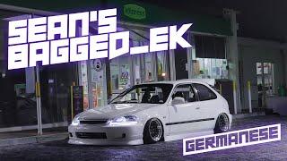 SEAN'S BAGGED HONDA CIVIC 4K | The Germanese