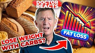 Is It POSSIBLE To Lose Weight On A HIGH CARB Diet? - Doctor Reacts