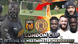 ‘Shut Ya Mouth’ SE DONS vs WESTMINSTER | LONDON CUP ROUND 1 | Sunday League Football