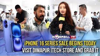 iPHONE 16 SERIES SALE BEGINS TODAY: VISIT DIMAPUR ITECH STORE AND GRAB IT