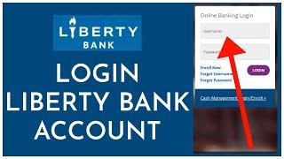 How to Login Liberty Bank Online Banking Account 2023? libertybank.com Sign In