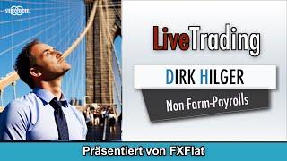 Non-Farm-Payrolls Live-Trading - Fr, 6.9.24 @ 14:15 (D. Hilger/FXFlat)