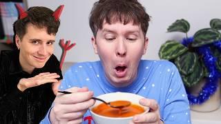 Dan forces Phil to try Soup