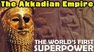 The World's First Superpower: Sargon of Akkad and the Mighty Akkadian Empire - Bronze Age History