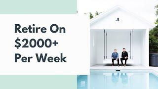 How To Build A Property Portfolio & Retire On $2000 Per Week