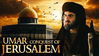 The First Conquest of JERUSALEM || Umar ibn al-Khattab