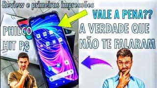 philco hit p8 - Smartphone por Menos de R$ 500? Assista esse vídeo antes de Comprar !