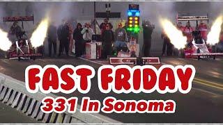 Fast Friday 331 in Sonoma