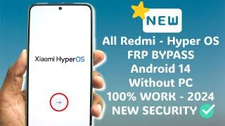 All Redmi Hyper OS : Hard Reset & FRP Bypass Android 14 [Without PC] 2024  UPDATE
