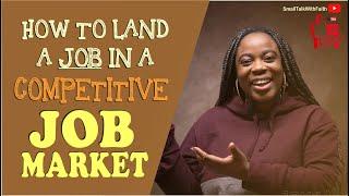 How to get a job in a competitive market | Tips from an HR Professional | Job search