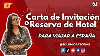 ¿Carta de Invitación o Reserva de Hotel? #extranjería #cartadeinvitacion #españa #migracion #migrar