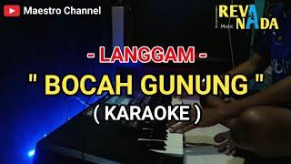 BOCAH GUNUNG - KARAOKE Langgam|| Lirik tanpa vokal