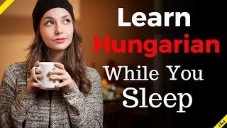 Learn Hungarian While You Sleep   Most Important Hungarian Phrases and Words  English/Hungarian