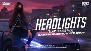 Headlights | Slap House | DJ Akash Tejas | DJ Royztherapy | Desire My Dream Project