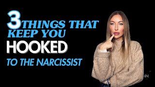 3 Things That Keep You Hooked To The Narcissist