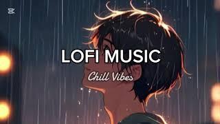 LOFI MUSIC VIBES chill/relax/sleep/smoke/study #chillvibes #lofimix #lofisong #sleeprelxation #study