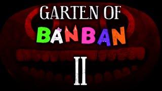 Garten of BanBan 2 Blind Playthrough