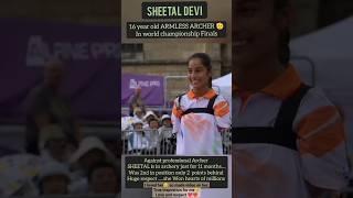 First Female ARMLESS ARCHER  SHEETAL DEVI️ 🫡...she is phenomenal #shorts #archery #worldcup