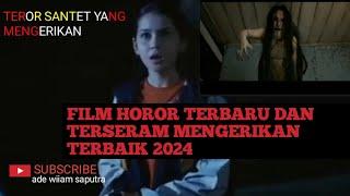 film horor terbaru 2024 santet yang megerikan!! riview film