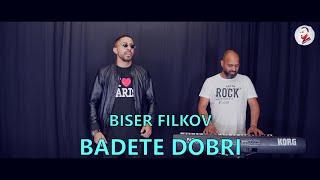 BISER FILKOV -''BADETE DOBRI''/БИСЕР ФИЛКОВ -''БЪДЕТЕ ДОБРИ'' 2024