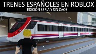 [DIRECTO] Trenes españoles en ROBLOX (Edición seria y sin caos)