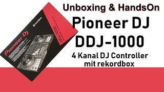 PioneerDJ DDJ-1000 DJ Controller Unboxing & HandsOn DDJ 1000 von PioneerDJ *Deutsch*