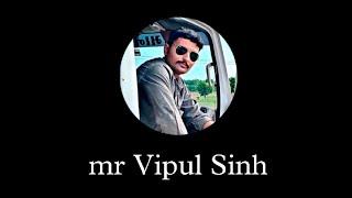 Mr Vipul Sinh / New You Tube Channel  #mr_vipul_sinh