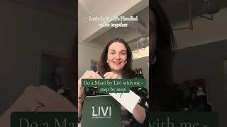 Mani by Livi: Step-by-step with co-founder Pauline