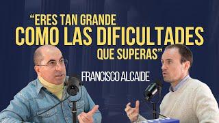 Los 10 principios del CRECIMIENTO PERSONAL. Entrevista al experto FRANCISCO ALCAIDE.