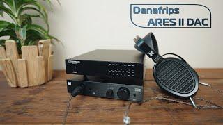 Denafrips Ares II R2R DAC Review - It's About the Music!