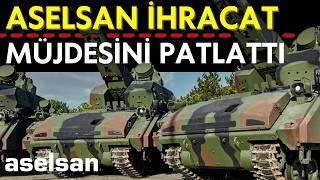 ASELSAN’dan Şok KORKUT İhracatı Müjdesi!