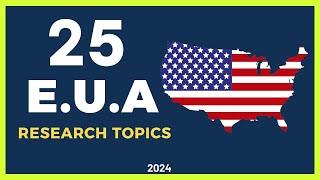 25 Fascinating Research Topics on U.S. History for 2024 | Research Topic Ideas