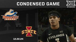 Morgan State vs. #3 Iowa State Condensed Game | 2024-25 Big 12 Men's Basketball