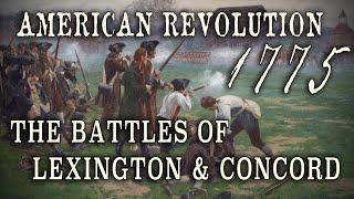American Revolution 1775 - The Battles of Lexington and Concord